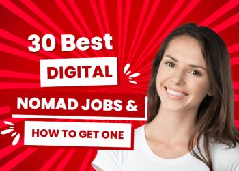 30 Digital Nomad Jobs to Consider (and How to Grab One)