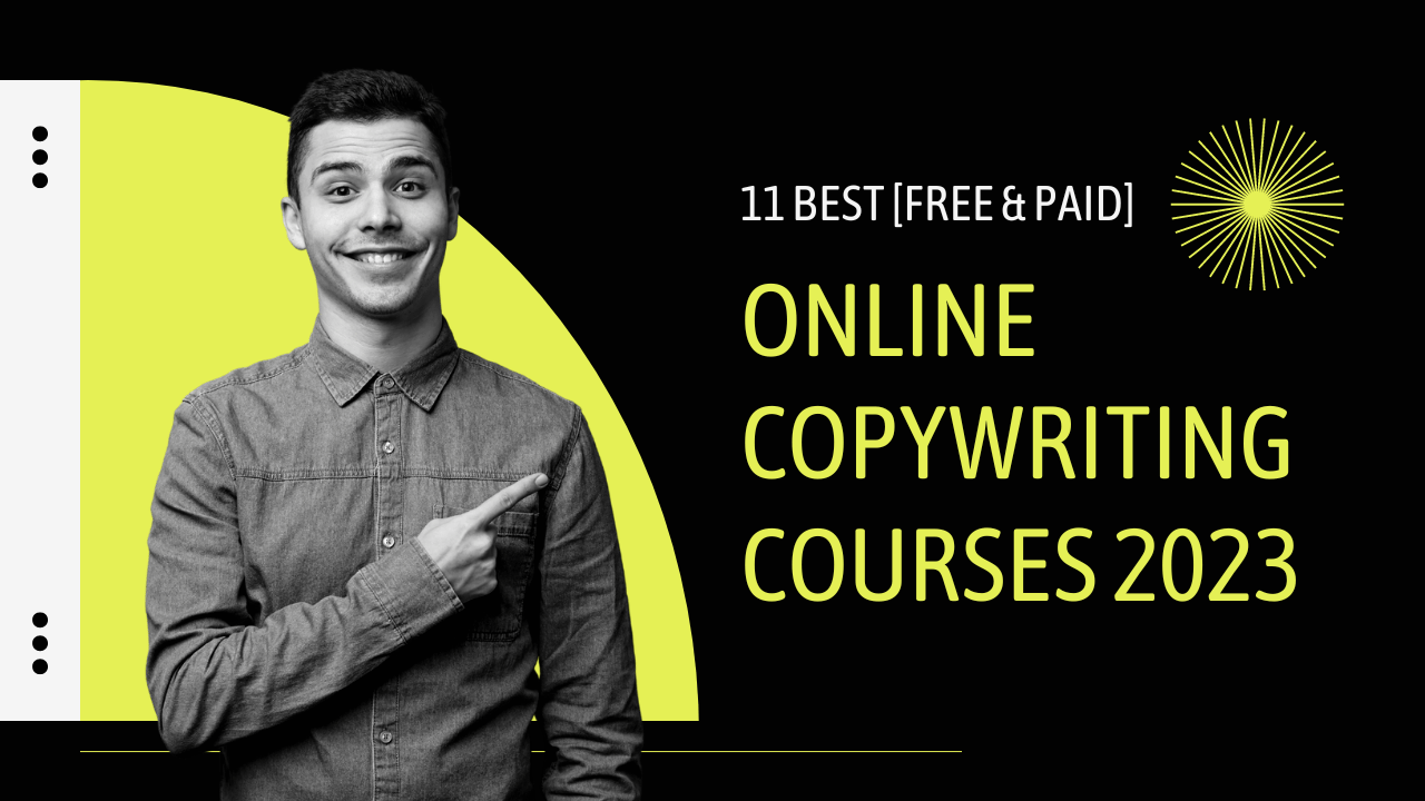 Copywriting Mastery: 11 Free and Paid Online Courses for 2023