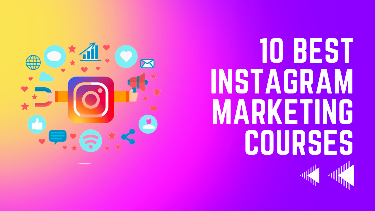 10 Highly Recommended Instagram Marketing Courses for 2023