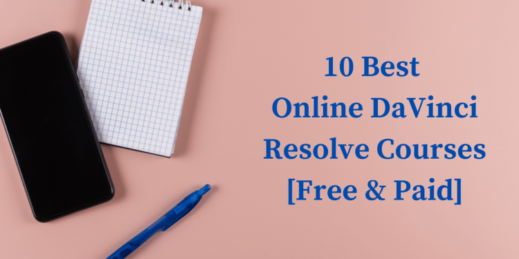 Best Online DaVinci Resolve Courses