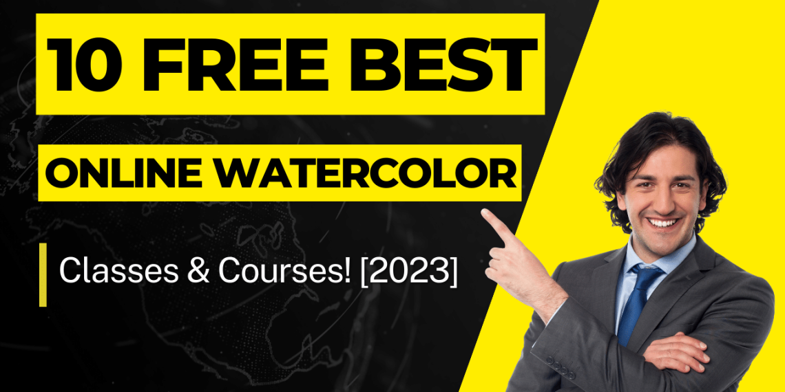 10 Free Online Watercolor Courses Classes The Fordham Ram   Best Online Watercolor Classes Courses 1140x570 