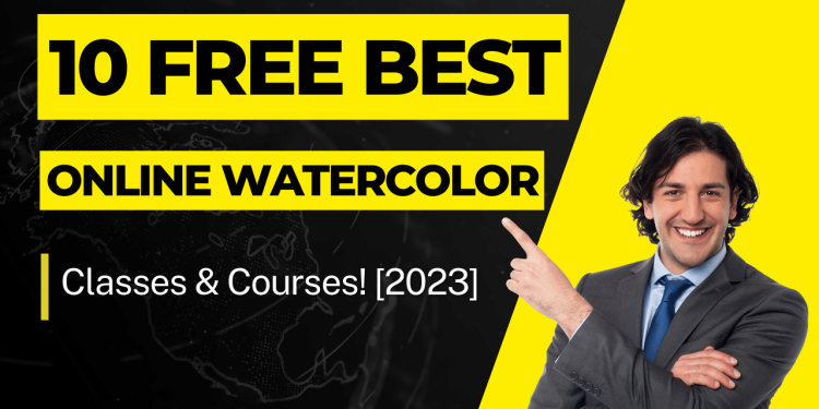 Best Online Watercolor Classes & Courses