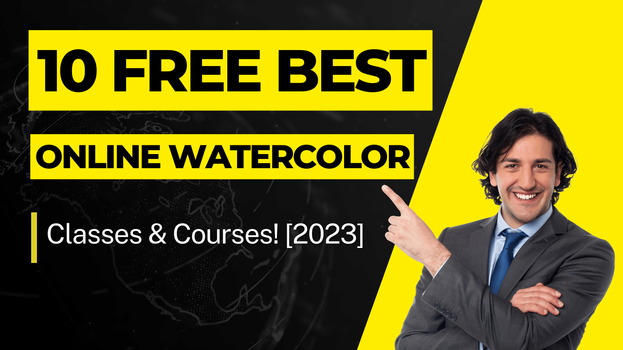 10 Free Online Watercolor Courses & Classes for 2023