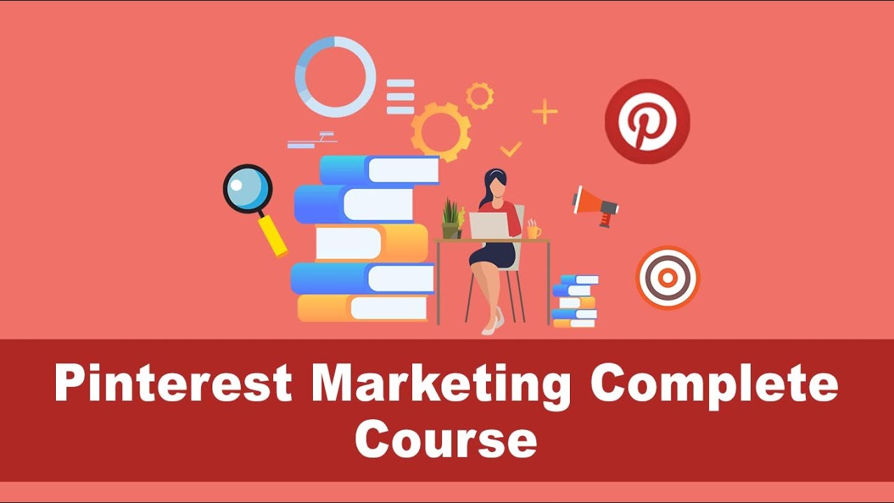 Utilize Pinterest in Business: 12 Best Online Courses of 2023 [Free + Paid]
