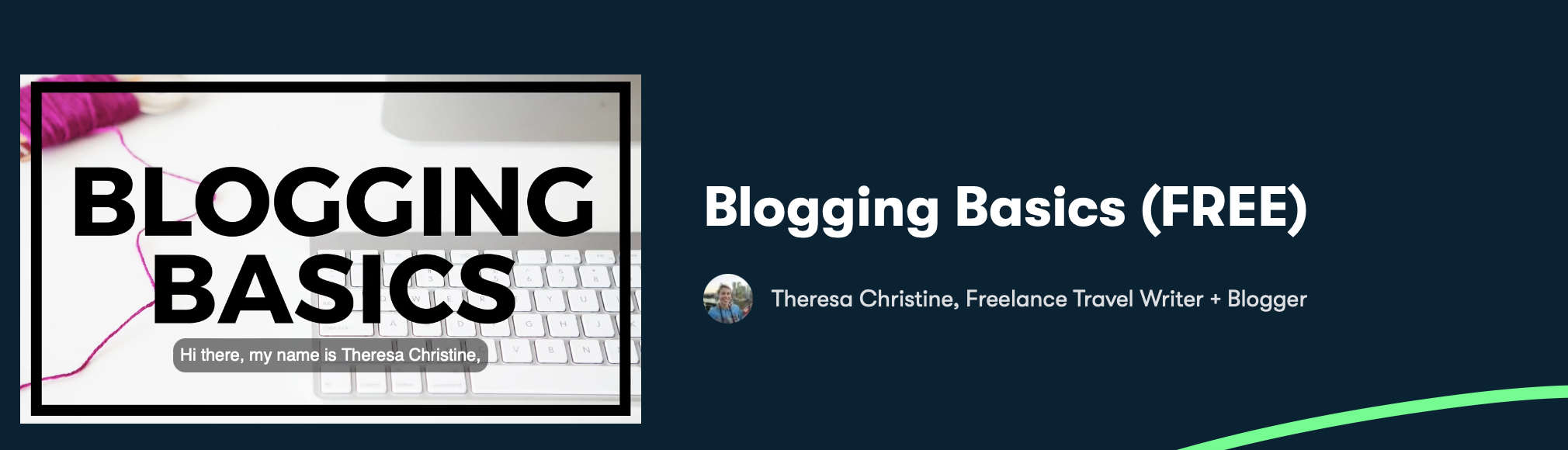 Blogging Basics - Skillshare