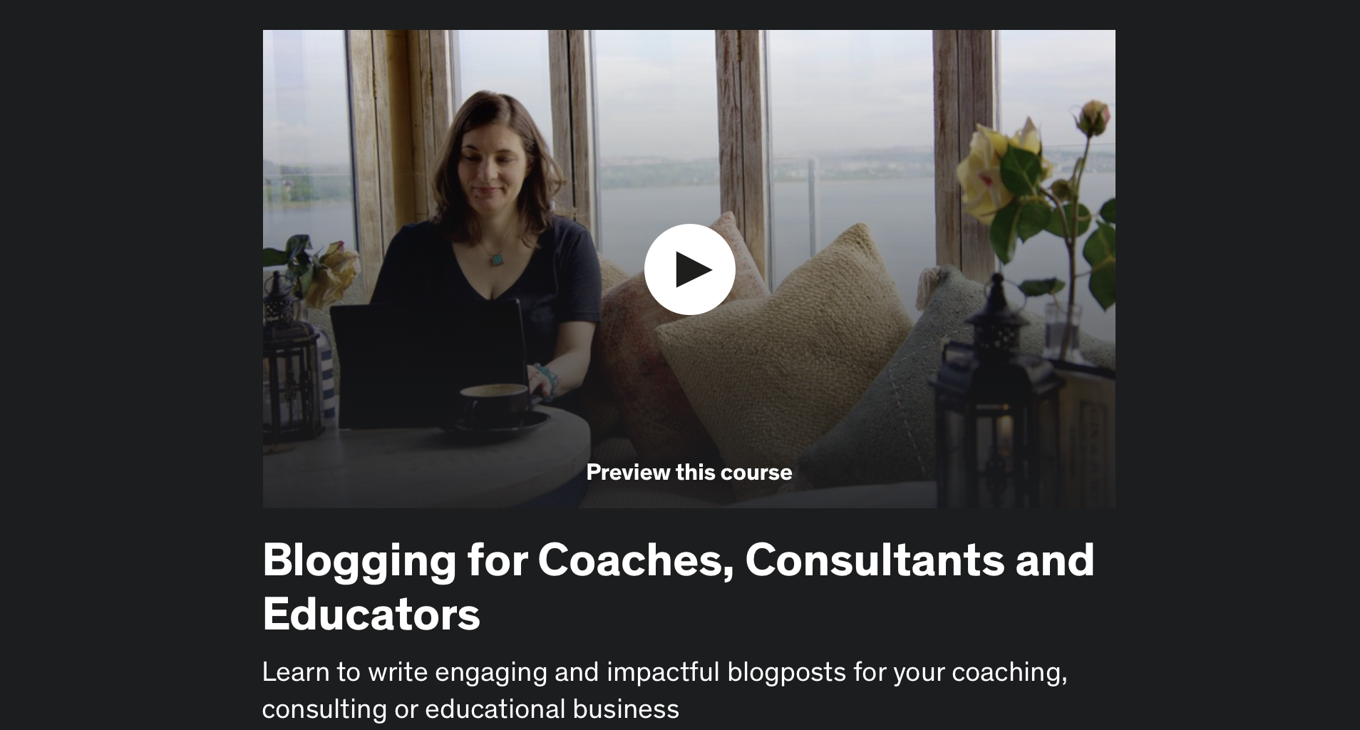 Blogging for Coaches, Consultants, and Educators - Udemy