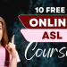 Speak Without Words: 10 Free Online ASL Classes You Must Try