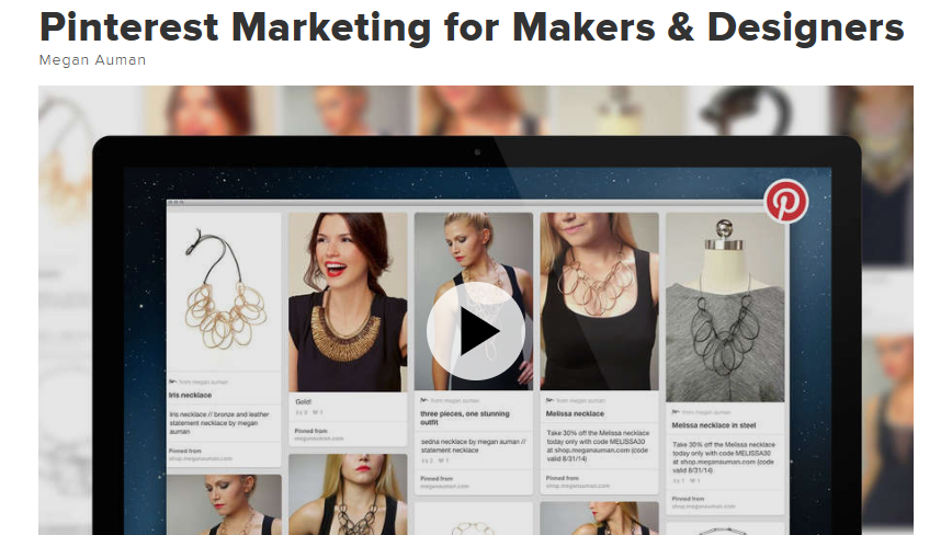 Pinterest Marketing for Makers and Designers (Creative Live)