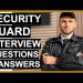 Security Guard Interview Questions & Answers