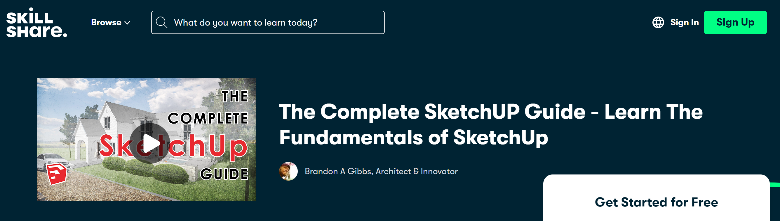 The Complete Sketchup Guide - Learn the Fundamentals for Sketchup