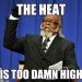 EDITORIAL: The Heat is Too Damn High