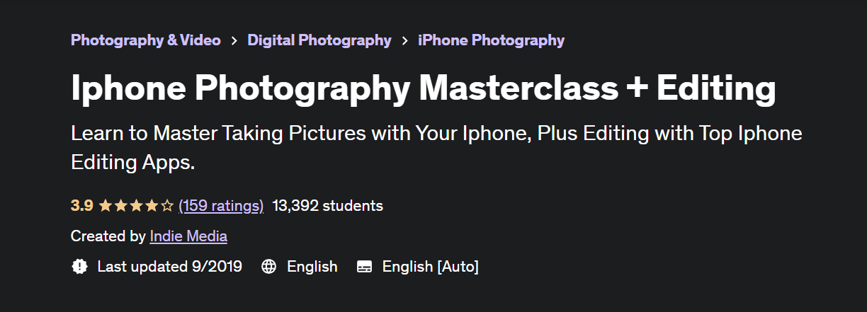 iPhone Photography Masterclass + Editing