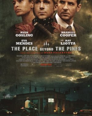 Place Beyond the Pines: A Closer Look