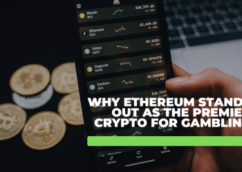 Why Ethereum Stands Out as the Premier Crypto for Gambling