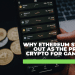 Why Ethereum Stands Out as the Premier Crypto for Gambling